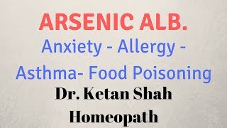 Arsenic Album Homeopathic Medicine in Hindi  Dr Ketan Shah [upl. by Briscoe]