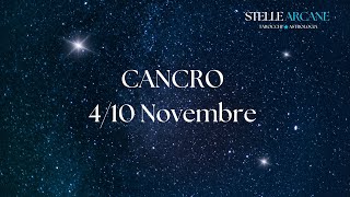 CANCRO ♋️ dal 410 Novembre [upl. by Anyehs]