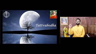 Tattva Bodha01  Why Study Vedanta [upl. by Nisaj849]