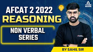 AFCAT 2 2022  AFCAT Reasoning Classes  Non Verbal Series  By Sahil Tiwari [upl. by Germain]