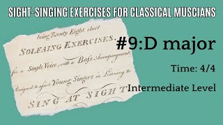 SightSinging Exercise 9 D major by Samuel Webbe 1800 [upl. by Yrok310]