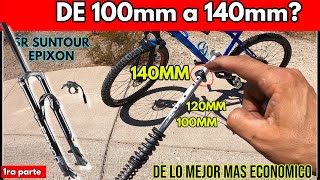 CAMBIO DE RECORRIDO DE 100MM A 140MM SR SUNTOUR PHXBIKING [upl. by Fortna]