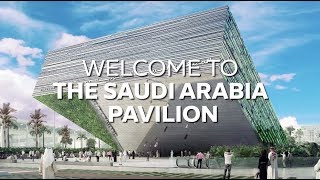 Kingdom of Saudi Arabia Pavilion [upl. by Felicity848]