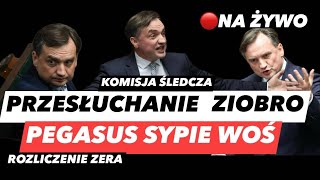 PRZESĹUCHANIE ZBIGNIEWA ZIOBRO â€“ ZERO ZEZNANIAâť—ď¸ŹAFERA ZAKUPU PEGSUS I KOMISJA ĹšLEDCZA ONLINE [upl. by Yeffej495]