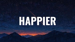 Marshmello feat Bastille  Happier  Lyrics [upl. by Eahsal701]