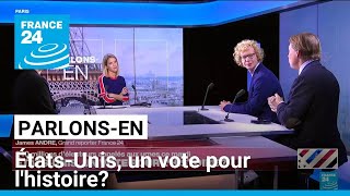 ÉtatsUnis un vote pour lhistoire  Avec J Sieger A Corpet J Andre J DimichLouvet [upl. by Torrance846]