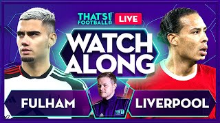 FULHAM vs LIVERPOOL  Mark Goldbridge LIVE [upl. by Notlrac]