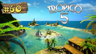 Lets Play Tropico 5 60 Mission 910  Endlich geschafft DEUTSCH HD [upl. by Pardner]