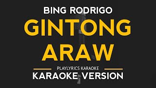 Gintong Araw  Bing Rodrigo Karaoke Version [upl. by Tull455]