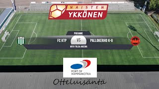 Kooste 292023 FC KTP  PKKU  Naisten Ykkönen  Arto Tolsa Areena [upl. by Nollie]