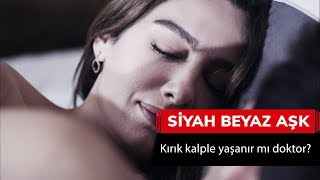 Kırık kalple yaşanır mı doktor  Siyah Beyaz Aşk 20 Bölüm [upl. by Sivart574]