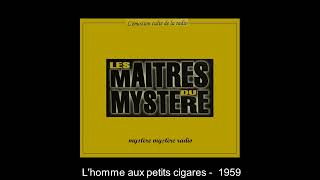 Lhomme aux petits cigares  Les Maîtres du mystère [upl. by Bigler539]