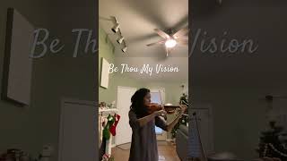 Be Thou My Vision  violin 🎻 shorts hymns [upl. by Ferdinanda243]