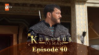 Kurulus Osman Urdu I Season 5  Episode 40 [upl. by Barcus303]