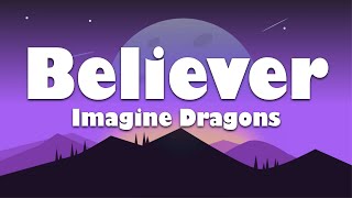 1 HOURS Imagine Dragons  Believer Lyrics [upl. by Leuams736]