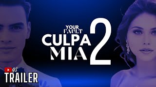 CULPA MIA 2  TRAILER ITA🎙️Your Fault [upl. by Nitz802]