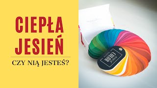 Ciepła Jesień  czy to Twój typ urody [upl. by Joellyn]