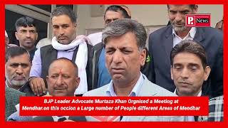 BJP Leader Advocate Murtaza Khan Orgnised a Meeting at Mendharon this occion a Large number of [upl. by Skantze]