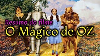 O Mágico de OZ 1939  Resumo do filme [upl. by Pantia579]