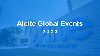 2023 Aidite Global Events [upl. by Steiner435]