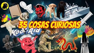 35 COSAS CURIOSAS [upl. by Pillyhp]