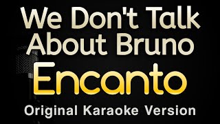 We Dont Talk About Bruno From quotEncantoquot Karaoke Songs With Lyrics  Original Key [upl. by Bernardine]