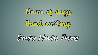 Seven days name  Days name  Sunday Monday Tuesday Wednesday  Hand writing  Baba writing skill [upl. by Nalyk]