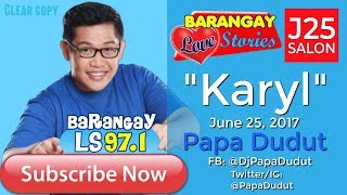 Barangay Love Stories June 25 2017 Karyl [upl. by Ailecara4]