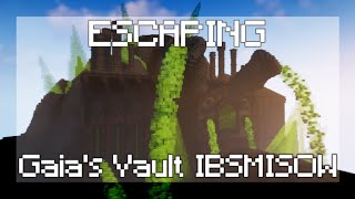 Escaping Gaias Vault IBSMISOW  Portal Generation Ft LeonMC Elcato11 [upl. by Sherrard587]