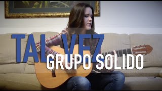 Tal vez  Grupo Solido  COVER  GrissRom [upl. by Amy]