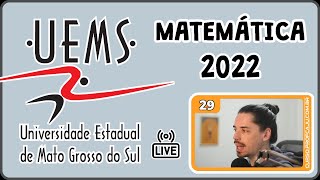 🔴 UEMS 2022 Correção da prova 2022 de Matemática Questões 16 até 30 [upl. by Digdirb]