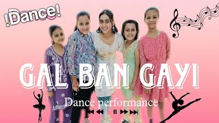 Gal Ban Gayi Song Dance performance Danspiration fun Dance danceperformance dancestyle viral [upl. by Gisele696]