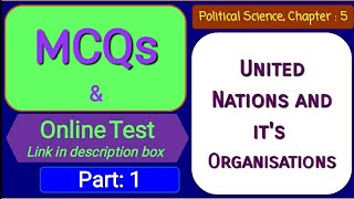 MCQ on United Nations and its Organisations Part 1 Online Test Ch 5 Class 12 Political Science [upl. by Ardnasac]