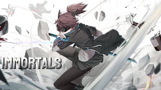 Nightcore  Immortals Lyrics [upl. by Kory]