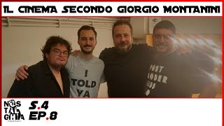 S4  EP 8 Il Cinema Secondo Giorgio Montanini [upl. by Maise]