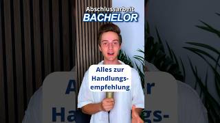 Handlungsempfehlung Bachelorthesis student bachelorstudium studium [upl. by Anilesor]