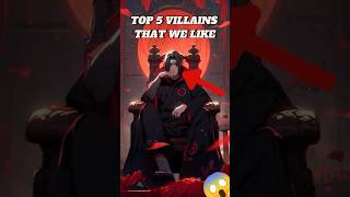 TOP 5 VILLAINS THAT WE LIKE 👀👀 anime naruto anime2024 [upl. by Mcdermott]