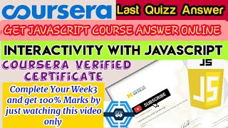 Coursera  Interactivity With JavaScript  Week 3 Quiz Answer InteractivitywithjavascriptQuizAnswer [upl. by Wilson]