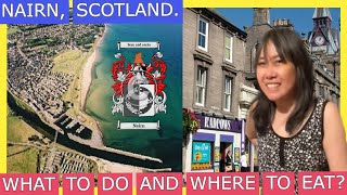 NAIRN BEACH AND TOWN  WHAT TO DO  WHERE TO EAT [upl. by Bertelli]