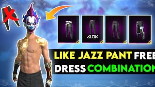 Like Jazz Pant Free Dress Combination  No Jazz Pant Combination  Free Fire Dress Combination [upl. by Kwabena]