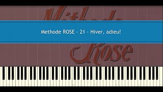 Methode ROSE 21  Hiver adieu Piano Tutorial [upl. by Aamsa577]