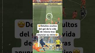 🤩¡LOS SECRETOS DEL GOL MÁS HISTÓRICO DE INIESTA🤩 Final Sudáfrica 2010 España 10 Holanda 👀 [upl. by Lemrahc]