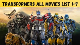 Transformers All Movies List 17  Transformers Movies in Order [upl. by Dolloff]