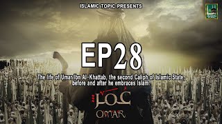 Omar RA EP28 Series in UrduHindi  Omar Series  ISLAMIC TOPIC [upl. by Irbua17]