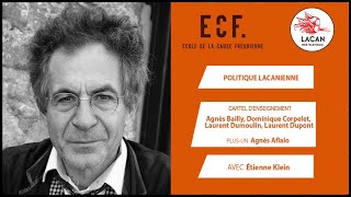 « Politique Lacanienne » avec Étienne Klein  Les enjeux quantiques aujourd’hui 2 [upl. by Koziara]