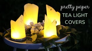 DIY Pretty Paper Tea Light Covers Tutorial  Inexpensive amp Easy [upl. by Hairahcez]