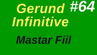 64 Gerund  Infinitive Mastar Fiil [upl. by Adnauqahs730]