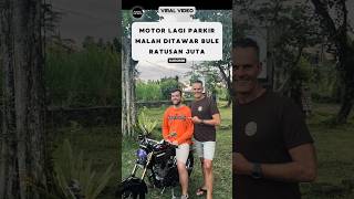 Motor Lagi Parkir Malah Ditawar Bule 200jt‼️ reaksibule buleriview shorts viralvideo [upl. by Nole]