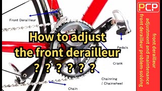 How to adjust the front derailleur [upl. by Leile31]