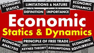 Economic Statics and Dynamics  Definition Concept Importance and Limitations Explained [upl. by Gerrard668]